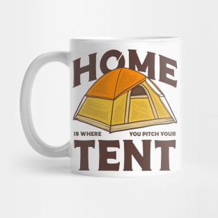 Home is where you pitch your tent Mug